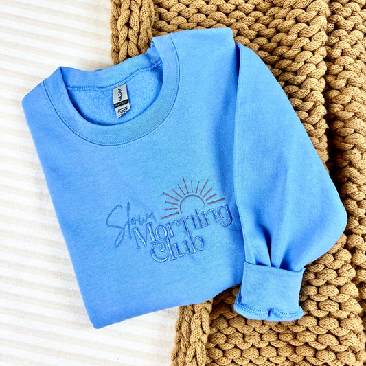 Slow Morning Club - Embroidered Crewneck